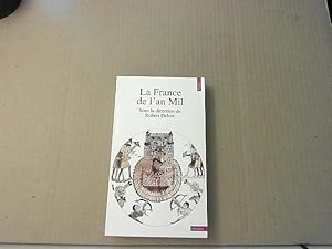 Bild des Verkufers fr La France de l'an mil zum Verkauf von JLG_livres anciens et modernes