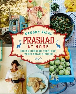 Seller image for Prashad at Home : Indian Cooking From Our Vegetarian Kitchen for sale by GreatBookPrices