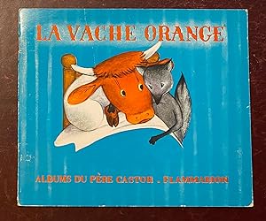 Seller image for la vache orange for sale by Antiquariat A. Wempe