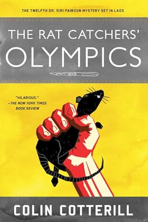 Bild des Verkufers fr The Rat Catchers' Olympics : A Dr. Siri Paiboun Mystery #12 zum Verkauf von Smartbuy