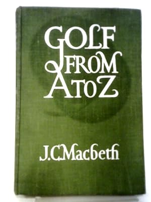 Bild des Verkufers fr Golf From A To Z zum Verkauf von World of Rare Books