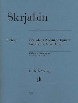 Image du vendeur pour Alexander Skrjabin - Prlude et Nocturne fr Klavier, linke Hand op. 9 : Besetzung: Klavier zu zwei Hnden mis en vente par Smartbuy