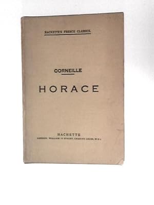 Image du vendeur pour Horace - Tragedie En Cinq Actes, En Vers mis en vente par World of Rare Books