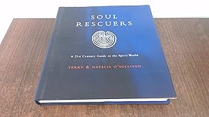 Imagen del vendedor de Soul Rescuers: A 21st century guide to the spirit world a la venta por BoundlessBookstore