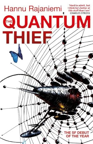 Immagine del venditore per The Quantum Thief : The epic hard SF heist thriller for fans of THE MATRIX and NEUROMANCER venduto da Smartbuy