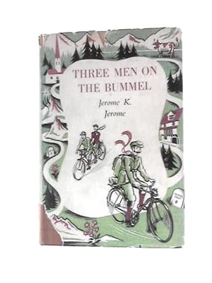 Immagine del venditore per Three Men on the Bummel venduto da World of Rare Books
