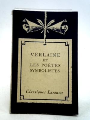 Bild des Verkufers fr Verlaine et les Poetes Symbolistes zum Verkauf von World of Rare Books