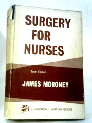 Bild des Verkufers fr Surgery For Nurses zum Verkauf von World of Rare Books