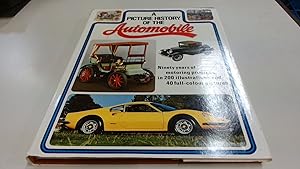 Seller image for A Picture History of the Automobile for sale by BoundlessBookstore