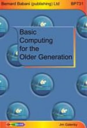 Seller image for Basic Computing for the Older Generation for sale by Smartbuy