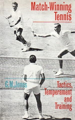 Match-Winning Tennis_ Tactics, Temperament and Training