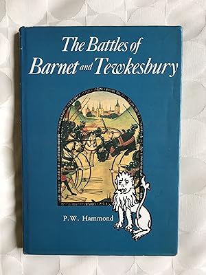 The Battles of Barnet & Tewkesbury