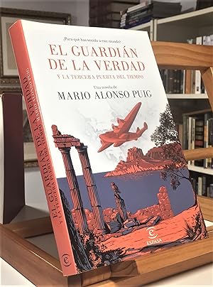 Seller image for El Guardin De La Verdad Y La tercera Puerta Para que Has Venido A Este Mundo? for sale by La Bodega Literaria