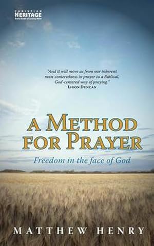 Bild des Verkufers fr A Method for Prayer : Freedom in the Face of God zum Verkauf von Smartbuy