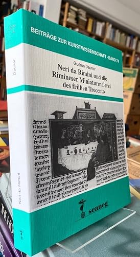 Immagine del venditore per Neri da Rimini und die Rimineser Miniaturmalerei des frhen Trecento. venduto da Antiquariat Thomas Nonnenmacher