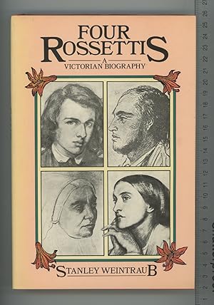 Image du vendeur pour Four Rossettis: A Victorian Biography mis en vente par Joe Orlik Books