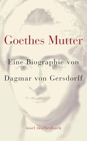 Bild des Verkufers fr Goethes Mutter zum Verkauf von Smartbuy
