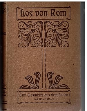 Imagen del vendedor de Los von Rom. Eine Geschichte aus dem Leben a la venta por Bcherpanorama Zwickau- Planitz