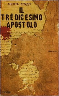 Seller image for Il tredicesimo apostolo for sale by Usatopoli libriusatierari