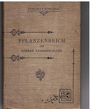 Imagen del vendedor de Pokorny`s Naturgeschichte des Pflanzenreiches fr hhere Lehranstalten a la venta por Bcherpanorama Zwickau- Planitz