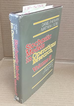 Seller image for STOCHASTIC MODELS IN OPERATIONS RESEARCH. VOLUME II: STOCHASTIC OPTIMIZATION (MCGRAW-HILL SERIES IN QUANTITATIVE METHODS FOR MANAGEMENT) for sale by Second Story Books, ABAA