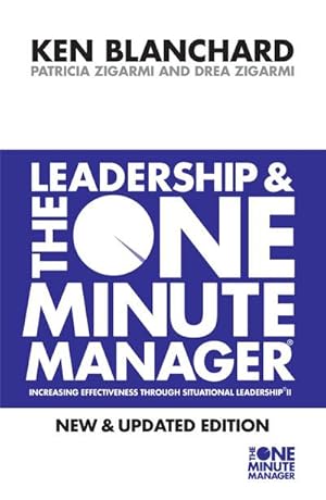 Bild des Verkufers fr The Leadership and the One Minute Manager : Increasing Effectiveness Through Situational Leadership II zum Verkauf von Smartbuy