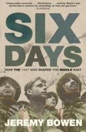 Immagine del venditore per Six Days : How the 1967 War Shaped the Middle East venduto da Smartbuy