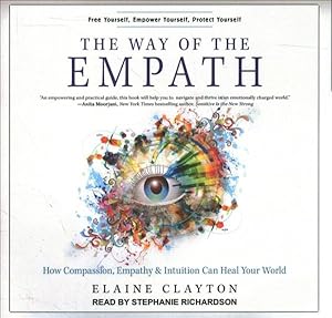 Seller image for Way of the Empath : How Compassion, Empathy, and Intuition Can Heal Your World for sale by GreatBookPrices