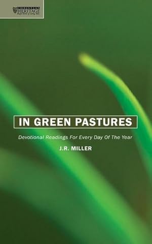 Bild des Verkufers fr In Green Pastures : Devotional readings for every day of the year zum Verkauf von Smartbuy