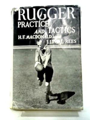 Image du vendeur pour Rugger Practice and Tactics mis en vente par World of Rare Books