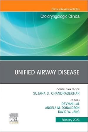Seller image for Unified Airway Disease, An Issue of Otolaryngologic Clinics of North America for sale by AHA-BUCH GmbH