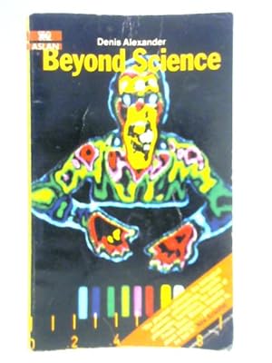 Bild des Verkufers fr Beyond Science zum Verkauf von World of Rare Books