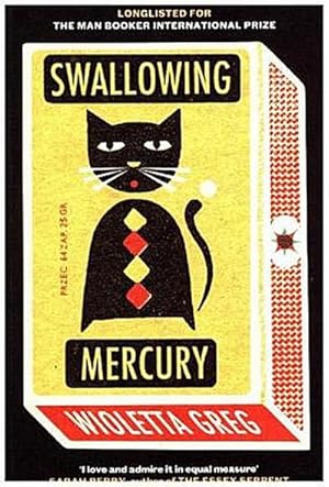 Bild des Verkufers fr Swallowing Mercury zum Verkauf von Smartbuy