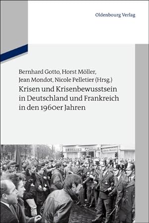 Immagine del venditore per Krisen und Krisenbewusstsein in Deutschland und Frankreich in den 1960er Jahren venduto da BuchWeltWeit Ludwig Meier e.K.