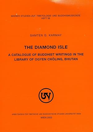 Seller image for The Diamond Isle. A catalogue of Buddhist Writings in the Library of Ogyen Chling , Bhutan ----------- [ ENGLISH TEXT ] -------- L'LE AUX DIAMANTS . Un catalogue d'crits bouddhistes dans la bibliothque d'Ogyen Chling, Bhoutan for sale by Okmhistoire