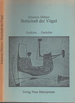 Seller image for Botschaft der Vgel - Gedichte. Mit sieben Zinktzungen vom Karl-Heinz Hartmann. (= Gedichte.Gedichte VI - Lyrisch-graphische Reihe) for sale by Antiquariat Carl Wegner