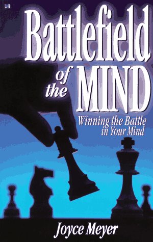 Bild des Verkufers fr Battlefield of the Mind: Winning the Battle in Your Mind zum Verkauf von Gabis Bcherlager