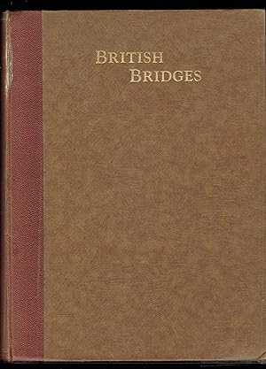 British Bridges: An Illustrated Historical and Technical Record