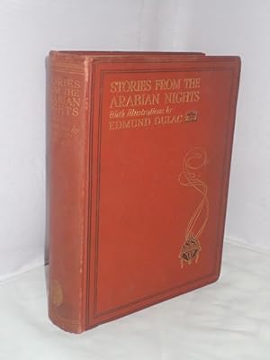 Stories from the Arabian Nights Retold by Laurence Housman with Drawings by Edmund Dulac