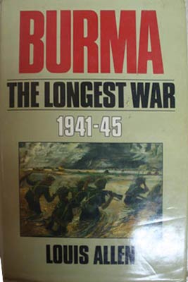 Immagine del venditore per Burma: the Longest War 1941-45 venduto da SEATE BOOKS