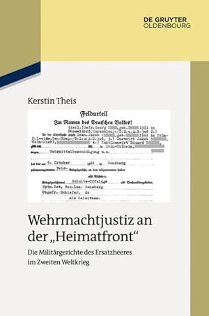 Seller image for Wehrmachtjustiz an der "Heimatfront" for sale by BuchWeltWeit Ludwig Meier e.K.