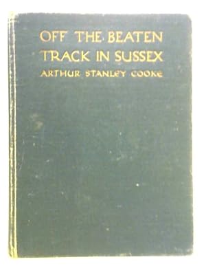 Image du vendeur pour Off the Beaten Track in Sussex mis en vente par World of Rare Books