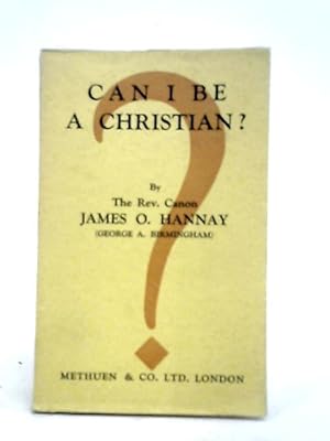 Image du vendeur pour Can I be a christian?. mis en vente par World of Rare Books