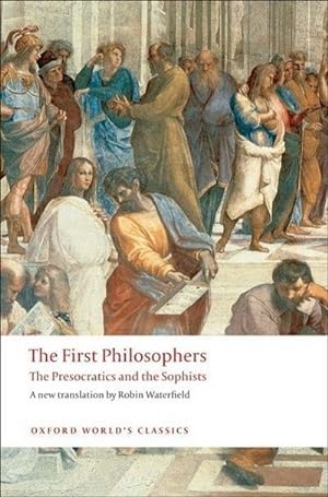 Imagen del vendedor de The First Philosophers : The Presocratics and Sophists a la venta por Smartbuy
