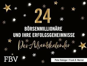 Bild des Verkufers fr 24 Brsenmillionre und ihre Erfolgsgeheimnisse : Der Adventskalender zum Verkauf von Smartbuy