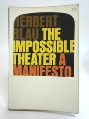 Bild des Verkufers fr Impossible Theater a Manifesto zum Verkauf von World of Rare Books