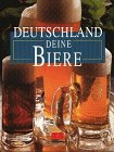 Bild des Verkufers fr Deutschland deine Biere zum Verkauf von Redux Books