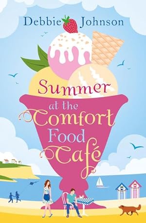 Bild des Verkufers fr Summer at the Comfort Food Cafe zum Verkauf von Smartbuy