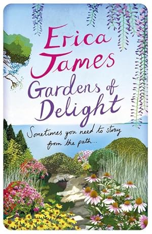 Bild des Verkufers fr Gardens Of Delight : An uplifting and page-turning story from the Sunday Times bestselling author zum Verkauf von Smartbuy