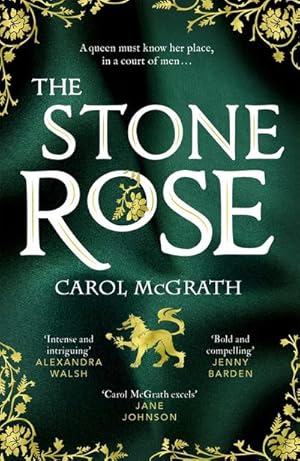 Bild des Verkufers fr The Stone Rose : The absolutely gripping new historical romance about England's forgotten queen. zum Verkauf von Smartbuy